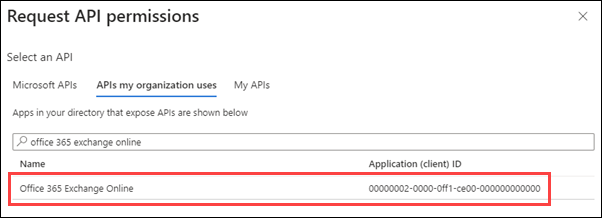 Find and select Office 365 Exchange Online on the APIs my organization uses tab.