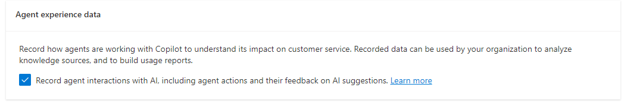 Screenshot of Agent experience data with the Record agent interactions with A I option selected.