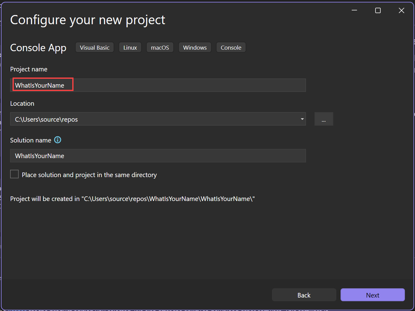 Visual Studio'da Proje adı alanı 'WhatIsYourName' olarak ayarlanmış yeni projenizi yapılandırın penceresini gösteren ekran görüntüsü.