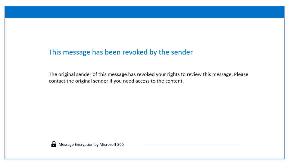 Screenshot showing the error that a recipient receives when they access a revoked encrypted email.