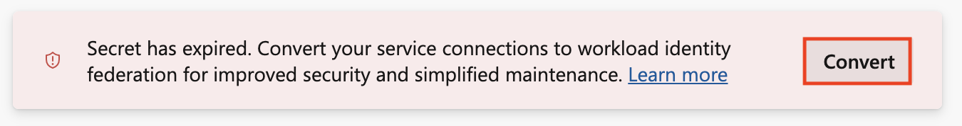 Screenshot that shows option to convert to use federated credentials when you have an expired certificate. 