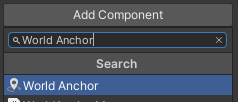 Add WorldAnchor component