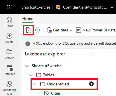 Screenshot from the Fabric portal showing the refresh button on the horizontal menu bar, and the Unidentified tables under ShortcutExercise in the Lakehouse explorer.