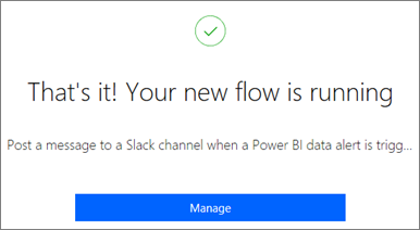 Screenshot of the Power Automate success message showing the flow is running.