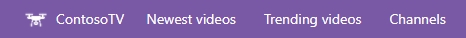 Video portal top menu that says "ContosoTV", "Newest videos", "Trending videos", and "Channels".