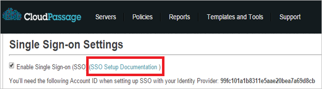 Screenshot shows the CloudPassage portal with the S S O Setup Documentation link called out.