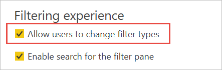 Screenshot of the Filtering experience section, highlighting Allow users to change filter types.