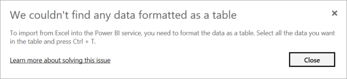 Screenshot of the Power B I Excel error: We couldn't find any data formatted as a table.