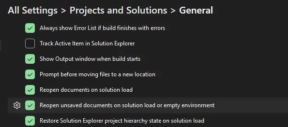 Projects and Solutions > General settings with Reopen unsaved documents on solution load or empty environment selected