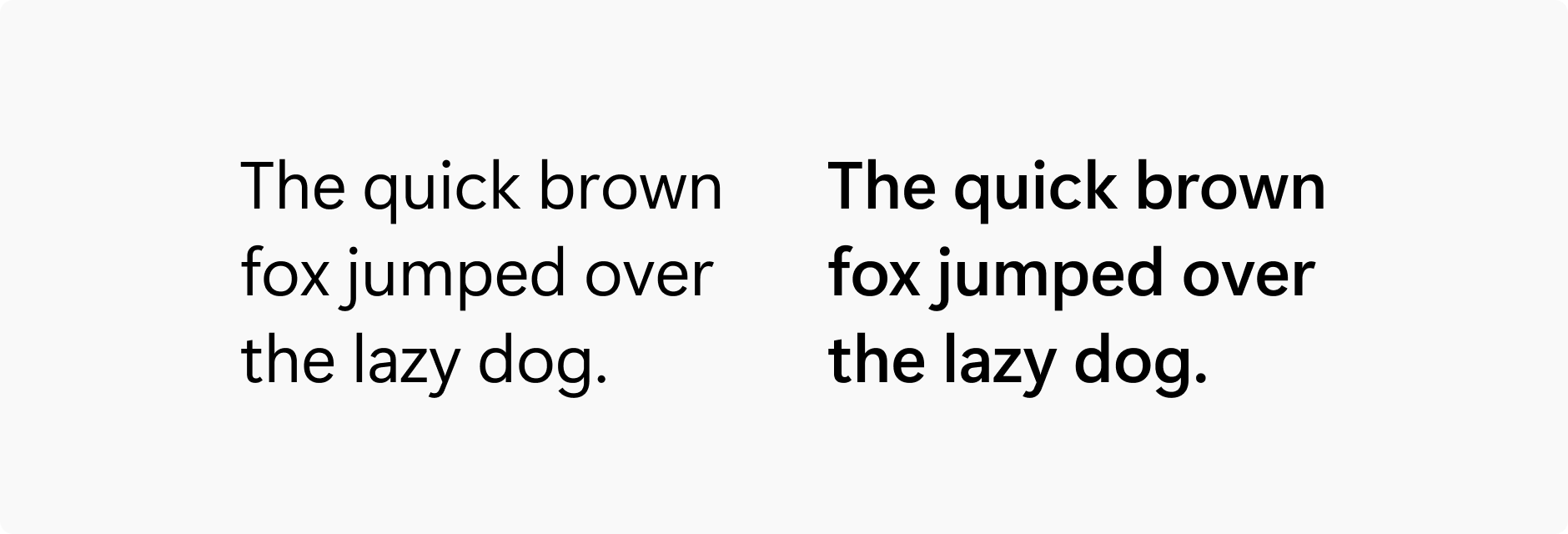 Two strings of the phrase "The quick brown fox jumped over the lazy dog" side by side. The one on the right has a heavier font weight.