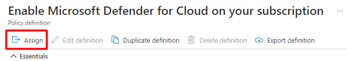 Screenshot showing how to assign the definition Enable Defender for Cloud on your subscription.