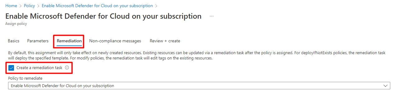 Screenshot that shows how to create a remediation task for the Azure Policy definition Enable Defender for Cloud on your subscription.