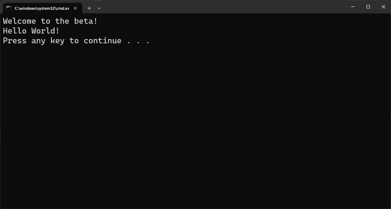 命令提示符窗口的屏幕截图，其中包含来自应用的输出。输出包含欢迎体验测试版的文本！还有“你好，世界！”
