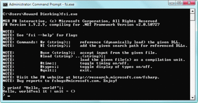 Figure 1 Running 'Hello, World' from inside the F# Interpreter