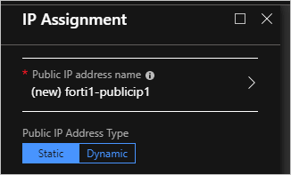 “IP 分配”对话框针对“公共 IP 地址名称”显示了值 forti1-publicip1，并针对“公共 IP 地址类型”显示了“静态”。