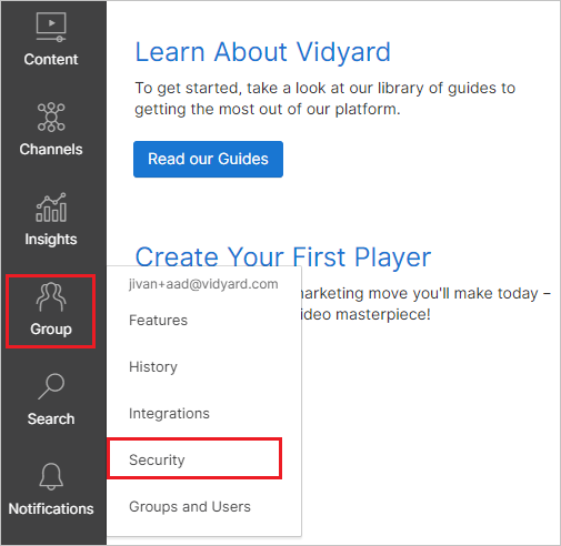 Screenshot shows Security selected from Group in Vidyard Software site.
