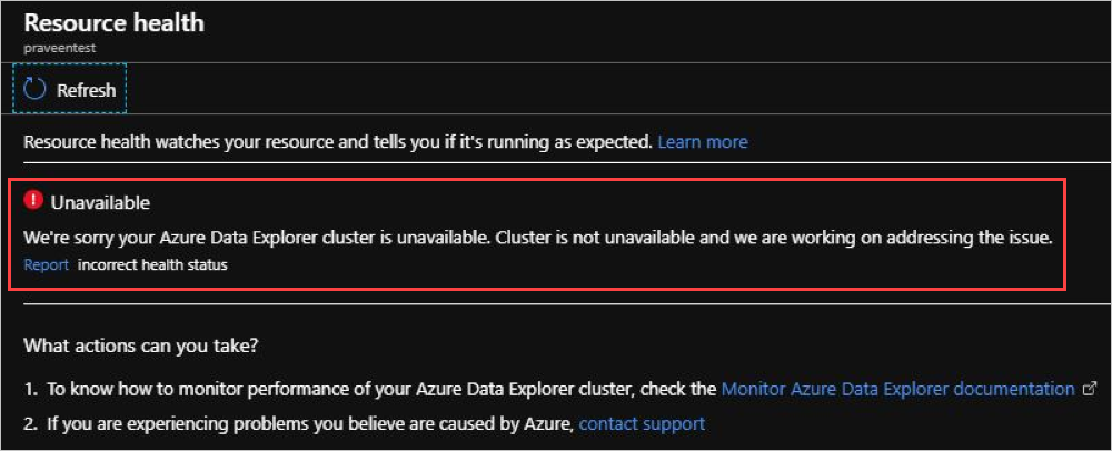 Azure 数据资源管理器资源的“资源运行状况”页的屏幕截图，其中突出显示了“不可用”状态，并提供了联系支持人员和获取信息的链接。