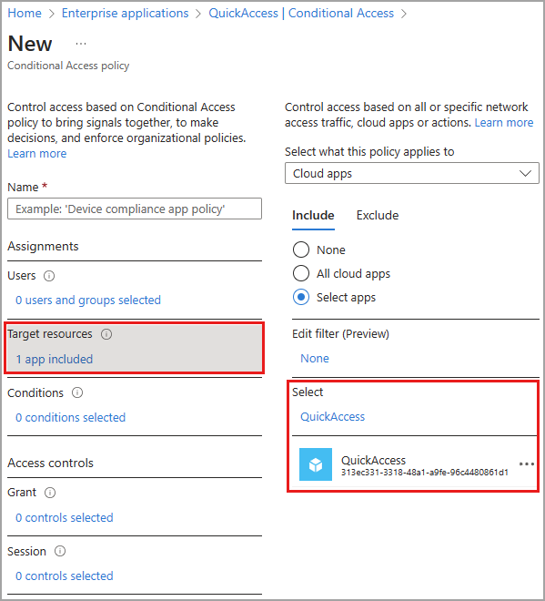 选择了“快速访问”应用的条件访问策略的屏幕截图。