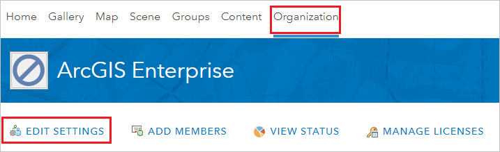 Screenshot shows the ArcGIS Enterprise Organization tab with Edit settings called out.