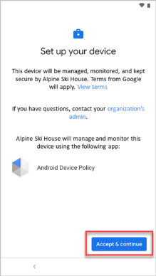 Google 术语屏幕的示例图像，你是否正在使用 Google Zero Touch，突出显示“接受 & 继续”按钮。