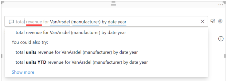 Screenshot of the Q&A question field with suggested terms from the semantic model underlined in blue and corresponding suggested questions from Power BI.