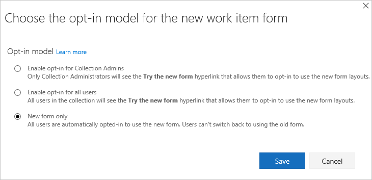 Choose the opt-in mode for the new form dialog