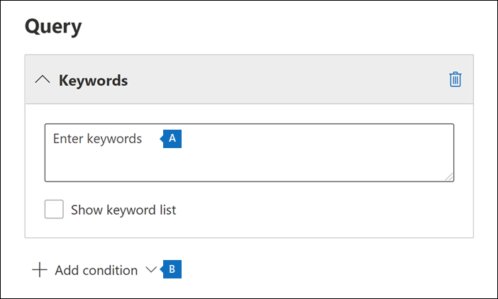 使用关键字 (keyword) 和条件创建基于查询的保留。