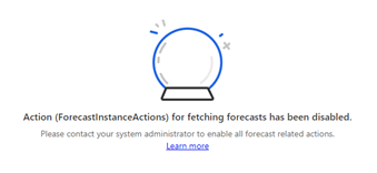 已禁用用于提取预测的错误消息“操作 (ForecastInstanceAction) ”。