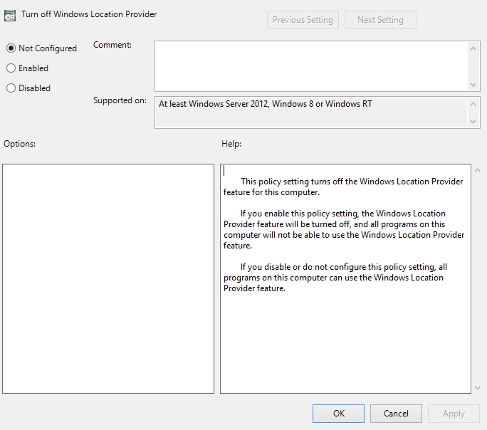 关闭 Windows 位置提供程序值设置窗口的“未配置”选项的屏幕截图。