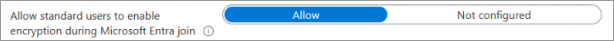 Intune策略设置的屏幕截图，其中显示了“允许标准用户在加入Microsoft Entra期间启用加密”。