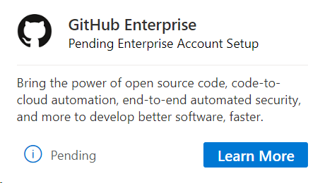 GitHub Enterprise pending Enterprise account setup