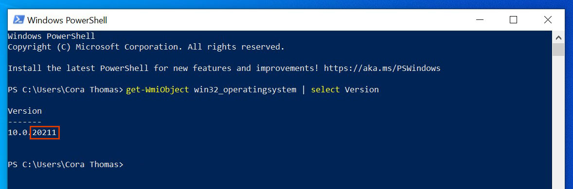 Windows PowerShell运行此命令来检查版本，突出显示你使用的是内部版本 20211。