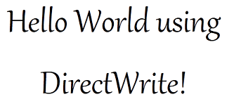 以单个格式显示“使用 DirectWrite 的 Hello World!”的屏幕截图