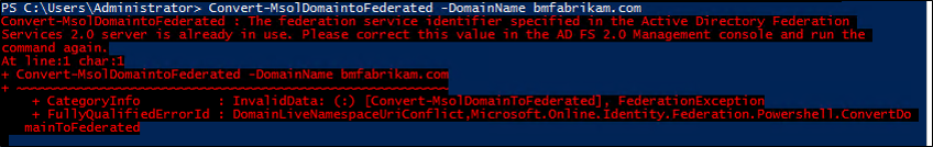 顯示 PowerShell 中嘗試使用 「Convert-MsolDomaintoFederated」 命令轉換新網域後發生同盟錯誤的螢幕快照。