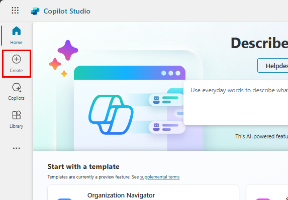 Copilot Studio 首頁上 [建立] 按鈕位置的螢幕擷取畫面。