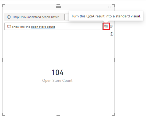 Screenshot showing a Q&A visualization with the 'Turn this Q&A result into a standard visual' icon highlighted.