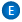 The letter E