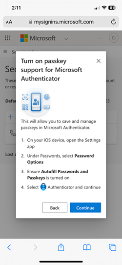 適用於 iOS 裝置之 Microsoft Authenticator 中開啟通行金鑰支援選項的螢幕擷取畫面。