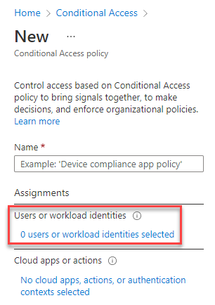 [條件式存取] 頁面的螢幕快照，您可以在其中選取 [使用者或工作負載身分識別] 下的目前值。