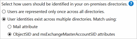 當身分識別存在於多個目錄時，使用 ObjectSID 和 msExchMasterAccountSID 屬性進行比對的選項