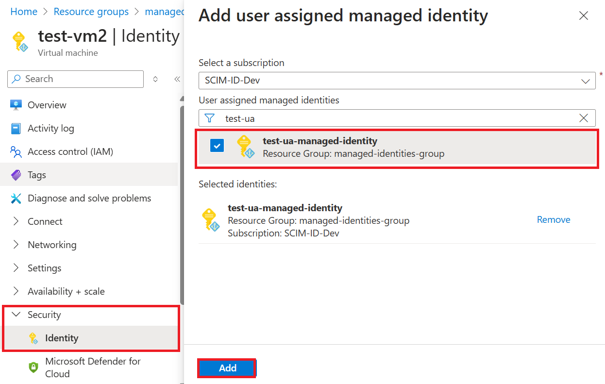 Screenshot that shows the Identity page with User assigned selected and the Add button highlighted.