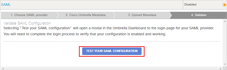Validate 此螢幕擷取畫面顯示測試 SAML 組態。