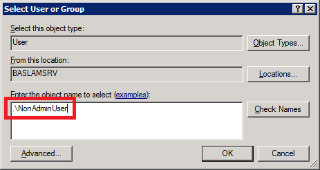 [選取使用者或群組] 對話框的螢幕快照。輸入非 管理員 使用者，並在 [輸入物件名稱以選取] 文本框中反白顯示。