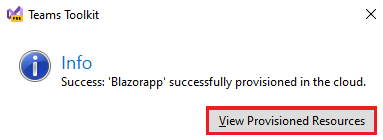 Screenshot shows the option to select view provisioned resources in Teams Toolkit info dialog box.