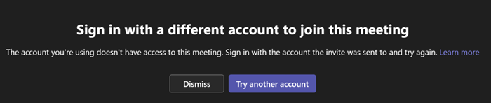 當外部參與者嘗試加入 Teams 會議時，使用不同帳戶登入以加入此會議訊息的螢幕快照。