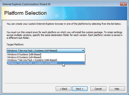You first must select the platform on which you’ll run Internet Explorer 10.