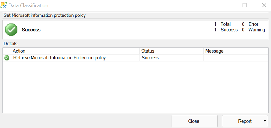 在 SSMS 中成功設定Microsoft 資訊保護原則的螢幕擷取畫面
