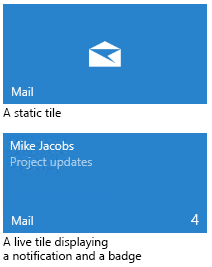 Screenshot of a static tile and a live tile displaying a notification and a badge.