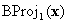 顯示 BProj 下標 1 （x）